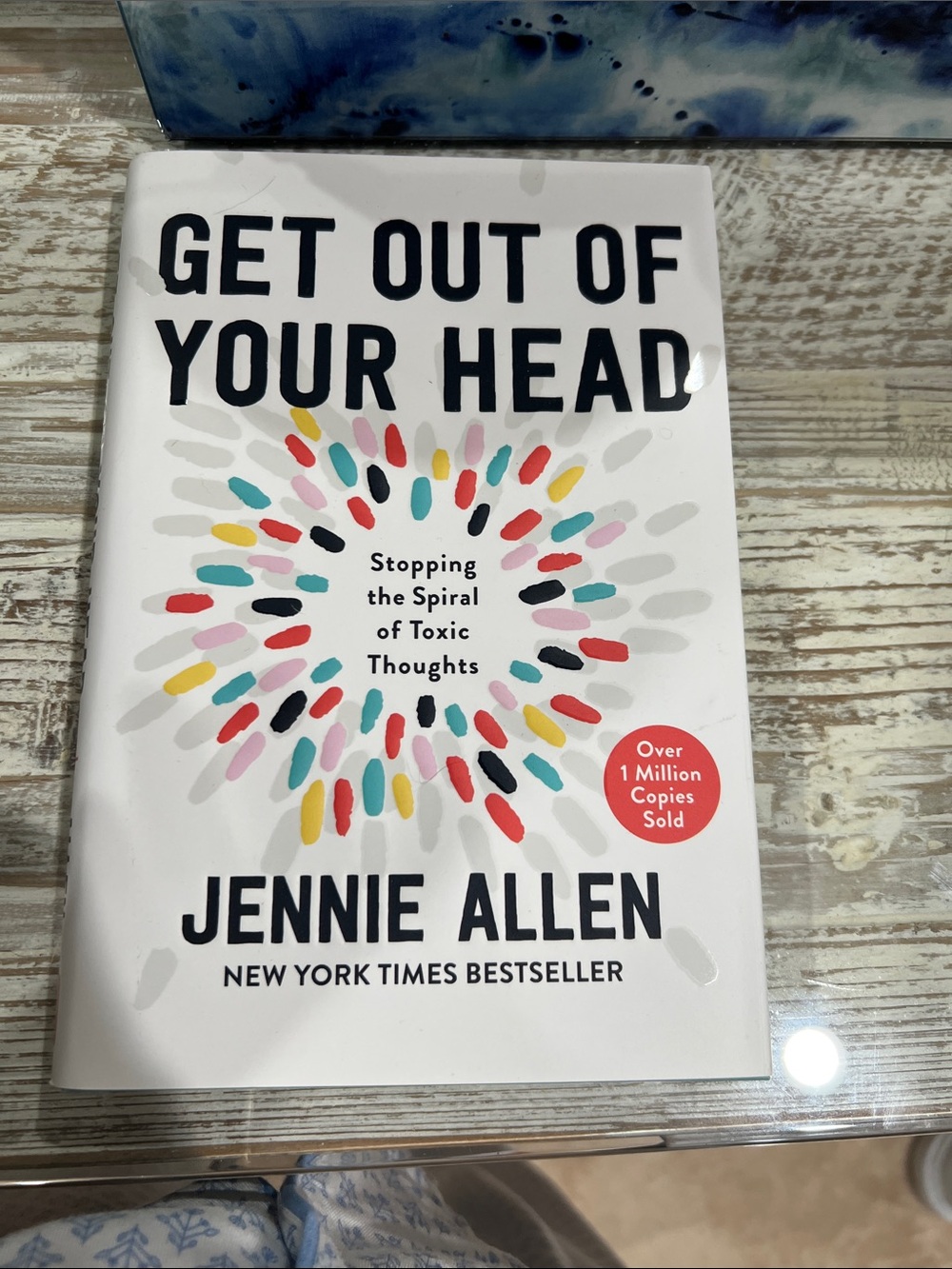 Get Out of Your Head by Jennie Allen - White Multicolor Paperback